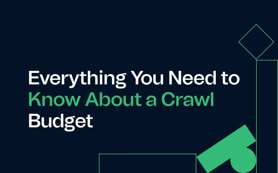 everything you need to know about a crawl budget