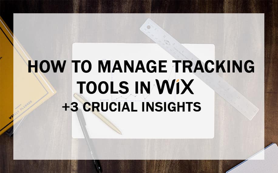 Manage tracking tools in WIX featured