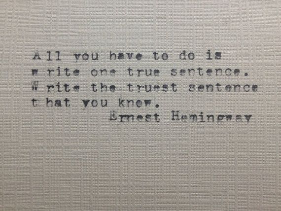 Blunt Copywriting Ernest Hemingway quote (re copywriting)