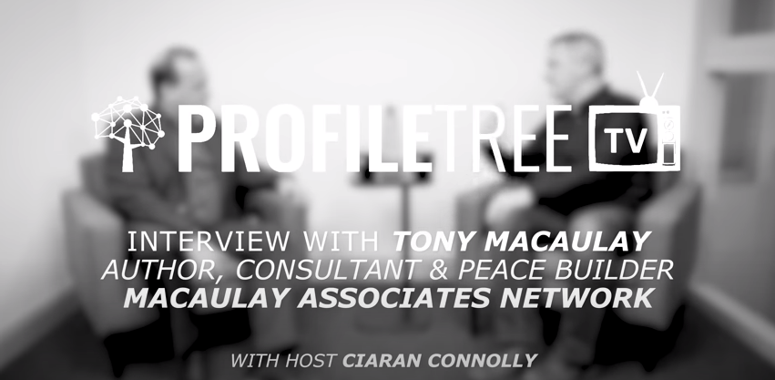 Tony macauley: insights into conflict and reconciliation