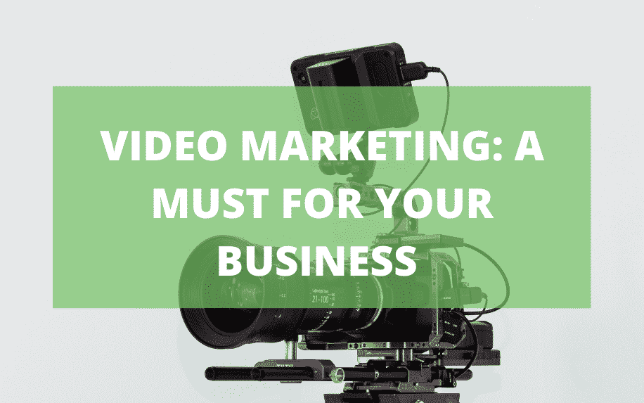 Video marketing a must for your business