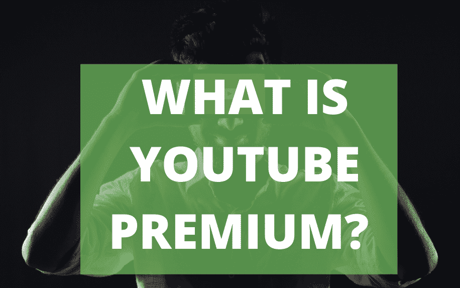 What is YouTube Premium