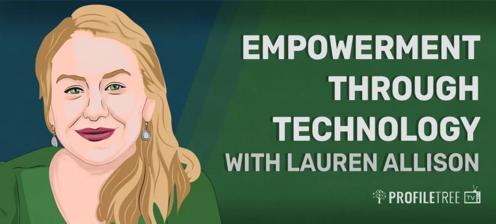 Empowerment Through Technology with Lauren Allison