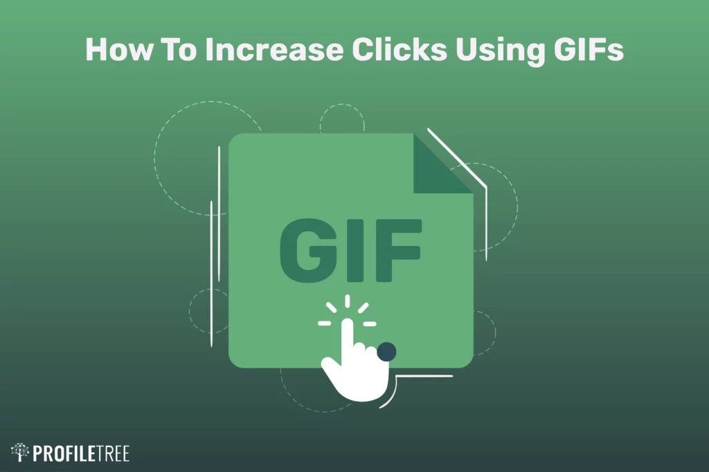 How To Increase Clicks Using GIFs